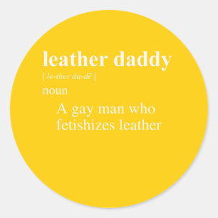 LEATHER DADDY DEFINITION CLASSIC ROUND STICKER