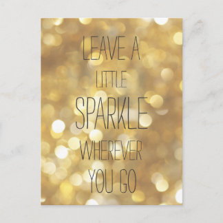 Leave a Little Sparkle - Gold Inspirational Quote Postcard