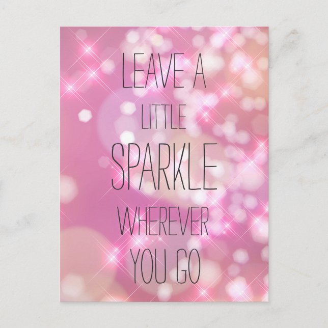 Leave a Little Sparkle - Pink Inspirational Quote Postcard (Front)