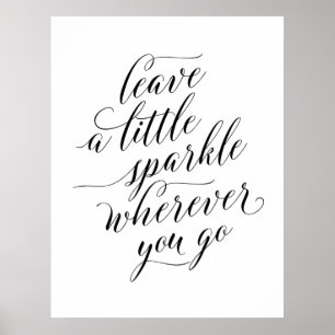 Leave A Little Sparkle Poster