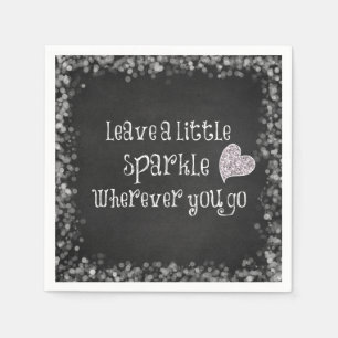 Leave a Little Sparkle Wherever You Go Quote Napkin