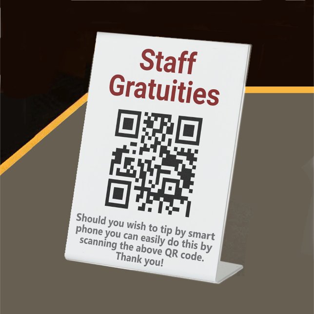 Leave a Tip. Staff Gratuities QR Code on a Pedestal Sign (Creator Uploaded)