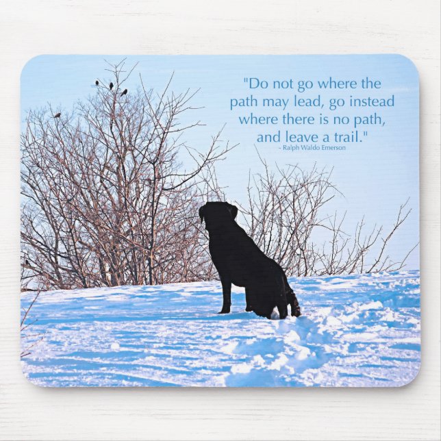 Leave a Trail - Inspirational Quote - Black Lab Mouse Mat (Front)