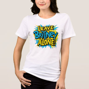 Leave Britney Alone! Tri-Blend Shirt
