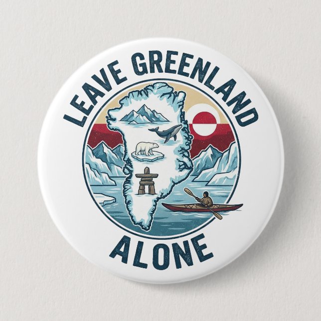 Leave Greenland Alone 7.5 Cm Round Badge (Front)