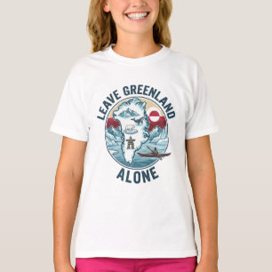 Leave Greenland Alone T-Shirt