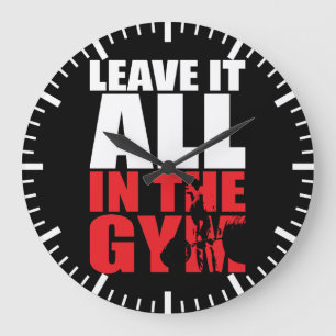 Leave It All In The Gym - Deadlift Workout Large Clock