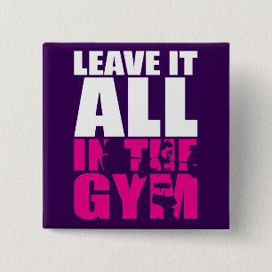 Leave It All In The Gym - Women's Squat Workout 15 Cm Square Badge