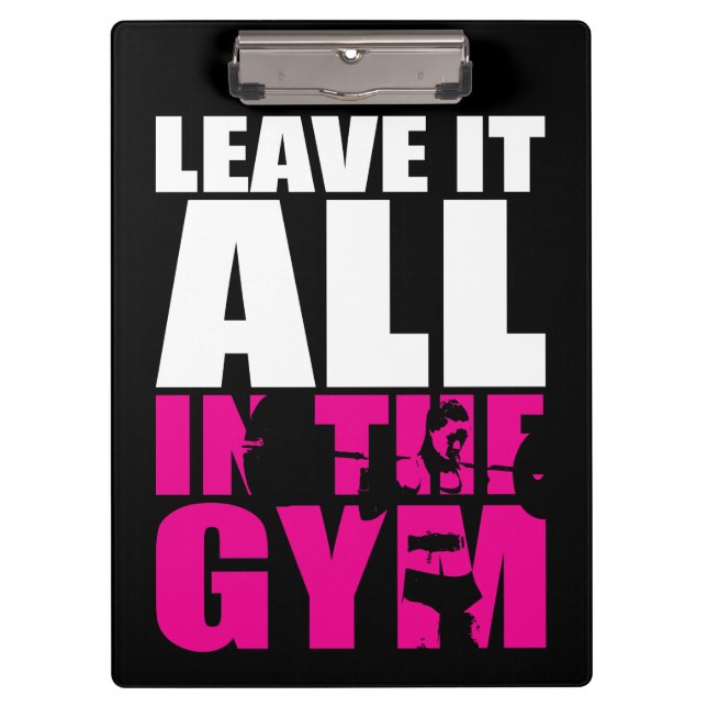 Leave It All In The Gym - Women's Squat Workout Clipboard (Front)
