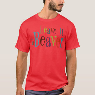 Leave it to beaver T-Shirt