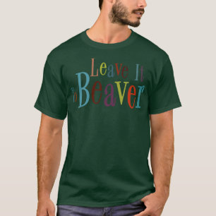 Leave it to beaver T-Shirt