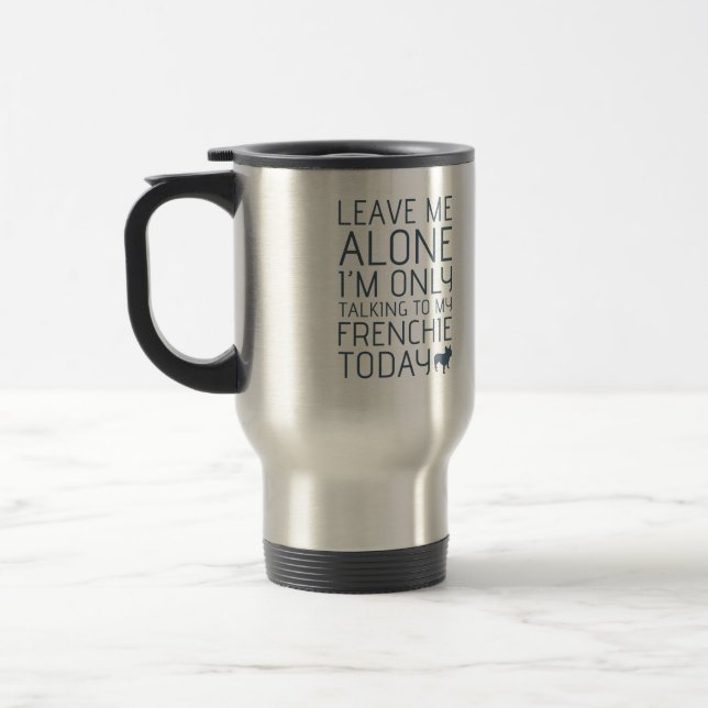 Leave Me Alone, Blue Travel Mug (Left)
