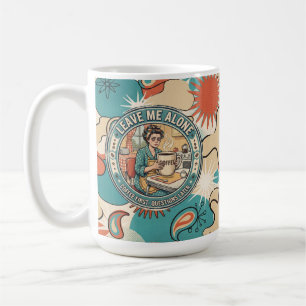 Leave Me Alone Coffee First, Questions Later Mug