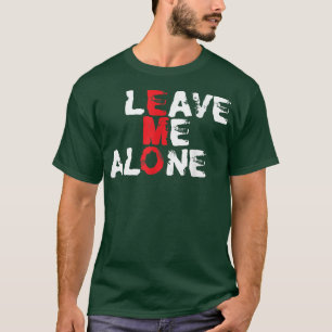 Leave me Alone Emo clothes Emocore Emo Music T-Shirt