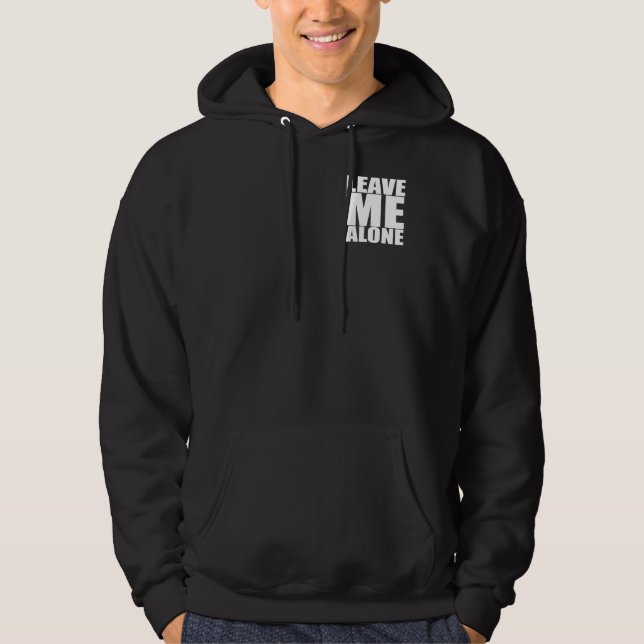 Leave Me Alone - Gym Shirt (Front)