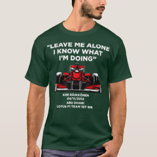 Leave Me Alone I Know What Im Doing Drummer 1 T-Shirt