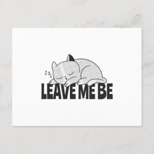 Leave me be Lazy sleeping cat Postcard