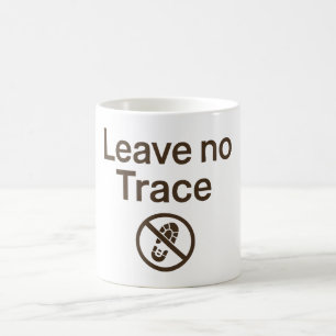Leave no Trace Coffee Mug
