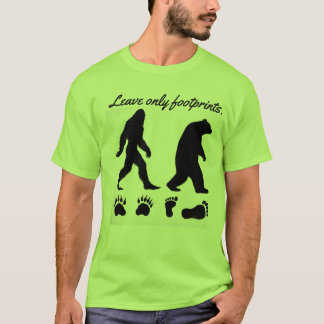 Leave only footprints. T-Shirt