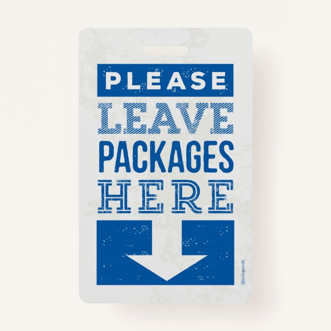 Leave Package Here ID Badge (Back)