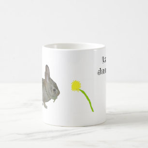 Leave the Dandelions for Me!" mug