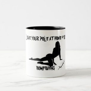 Leave you pole at home - bowfishing coffee mug