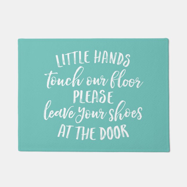 Leave Your Shoes at the Door Doormat (Front)