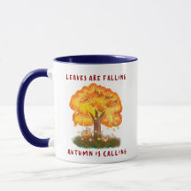 Leaves are Falling Autumn is Calling 11oz Mug