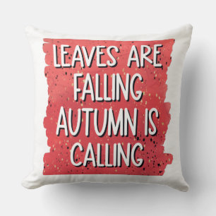 Leaves Are Falling, Autumn Is Calling – Cosy Fall  Cushion