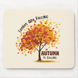Leaves Are Falling, Autumn Is Calling – Cosy Fall Mouse Mat