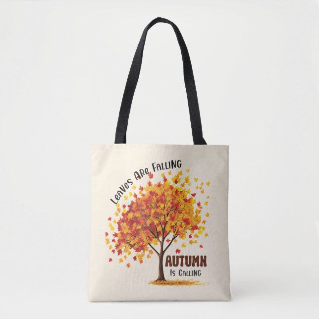 Leaves Are Falling, Autumn Is Calling – Cosy Fall  Tote Bag (Front)