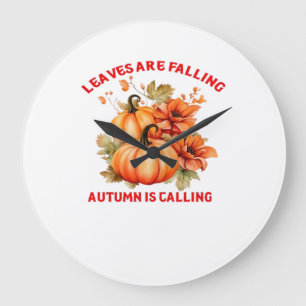 Leaves Are Falling Autumn Is Calling Design Classi Large Clock