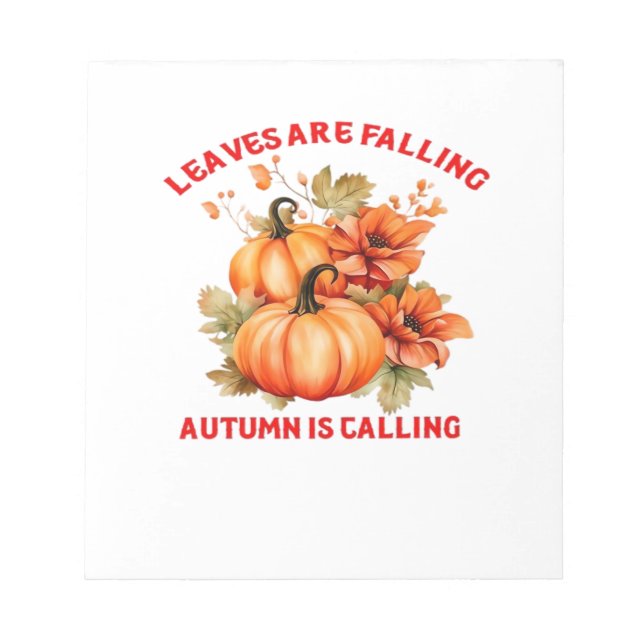 Leaves Are Falling Autumn Is Calling Design Classi Notepad (Front)