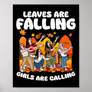 Leaves Are Falling Fall Leaves Thanksgiving For Gi Poster
