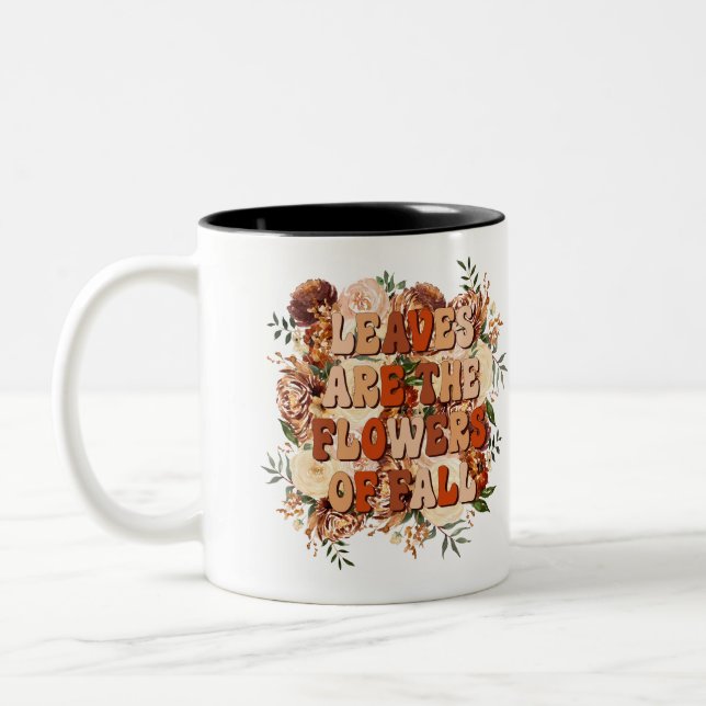 Leaves are the Flowers of Fall Two-Tone Coffee Mug (Left)
