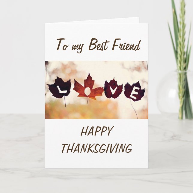 LEAVES OF LOVE AT THANKSGIVING ***BEST FRIEND*** HOLIDAY CARD (Front)