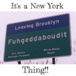 Leaving Brooklyn New York Fuhgeddaboudit Standing Photo Sculpture