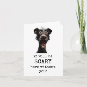 Leaving Card, Scary Here Without You, Cute Card