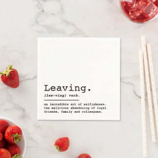 Leaving Definition Napkin