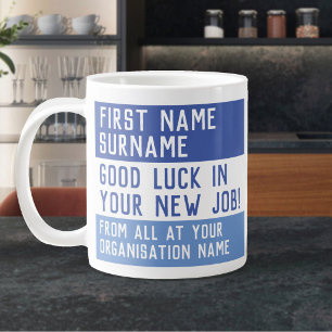 Leaving Gift - Good Luck in your New Job - Large Coffee Mug