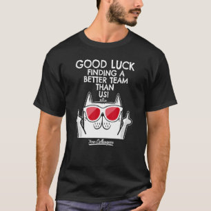 Leaving Job Going Away Coworker Quitting Good Luc T-Shirt