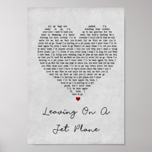 Leaving On A Jet Plane Grey Heart Song Lyric Print