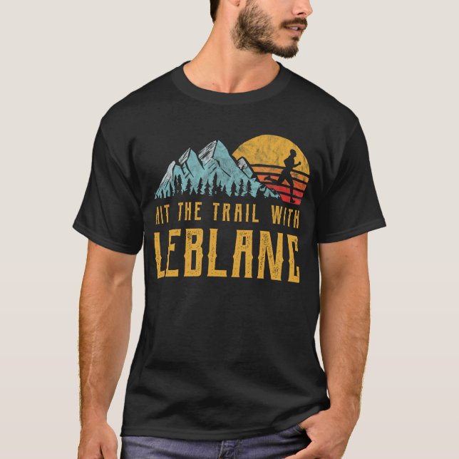 LEBLANC Running - Hit The Trail with Family Name T-Shirt (Front)