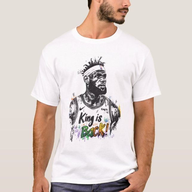 LeBron James  King is Back T-shirt (Front)
