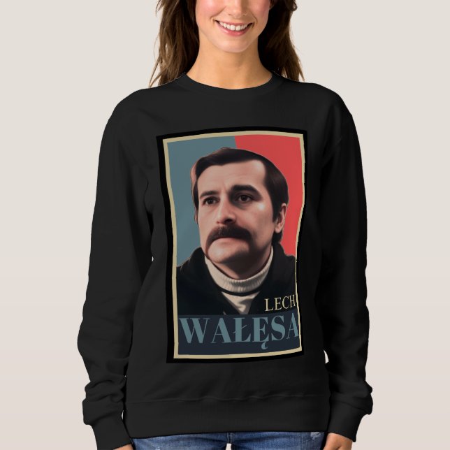 lech walesa sweatshirt (Front)