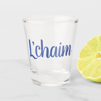Lechaim Shot Glass
