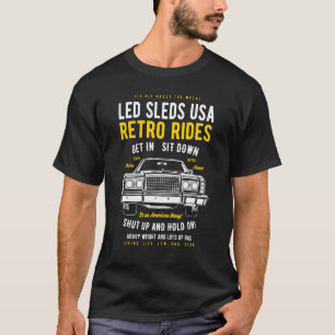 Led Sleds Automotive Nostalgia Retro Car 12 T-Shirt