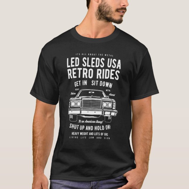 Led Sleds Automotive Nostalgia Retro Car Design_1 T-Shirt (Front)