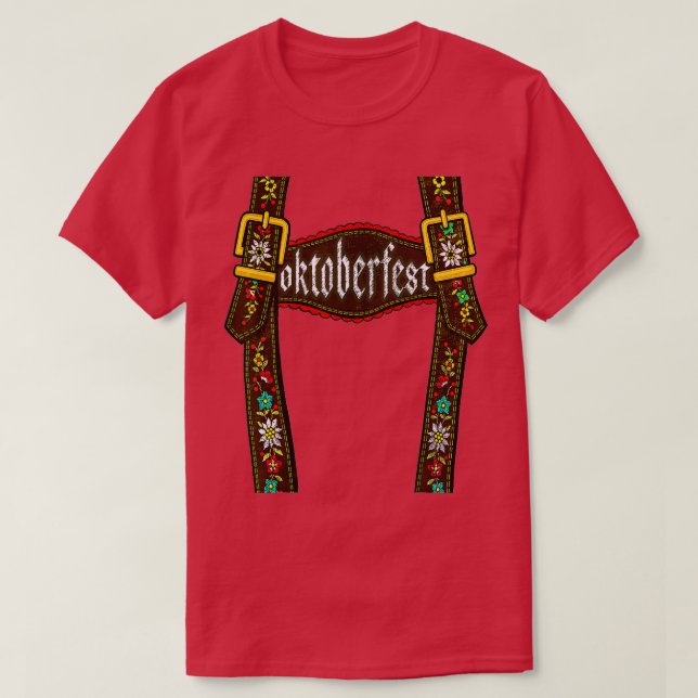 Lederhosen Suspenders  Oktoberfest Bavarian Munich T-Shirt (Design Front)