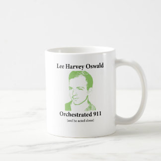 lee harvey oswald orchestrated 911 coffee mug